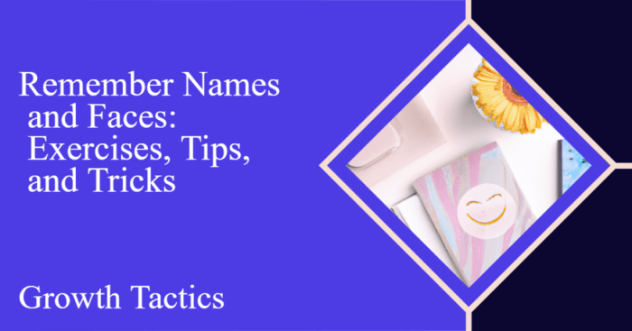 How to Memorize 100 Names and Faces