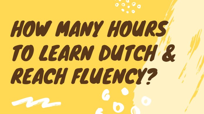 How to Speak Dutch Fluently